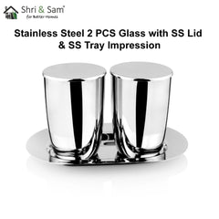 Stainless Steel 2 PCS Glass with SS Lid & SS Tray Impression