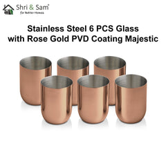 Stainless Steel 6 PCS Glass with Rose Gold PVD Coating Majestic