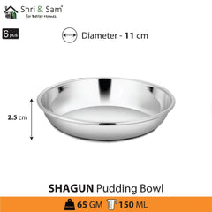 Stainless Steel 6 PCS Pudding Bowl Shagun