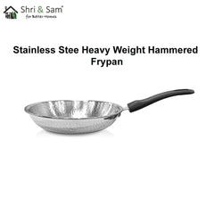 Stainless Steel Heavy Weight Hammered Fry Pan