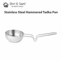Stainless Steel Heavy Weight Hammered Tadka Pan