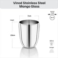 VINOD Stainless Steel Mango Glass Set of 6 - 300 ml with Highest Grade Steel, Mirror Finish, Rust Free, Strong and Tough, Dishwasher Safe