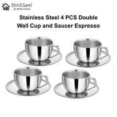 Stainless Steel 4 PCS Double Wall Cup and Saucer Espresso