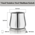 VINOD Stainless Steel Shubham Kalash with 1000 ml Capacity for Ritual Use, Highest Grade Steel and Tough Strong Build